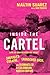 Inside the Cartel: How an Undercover FBI Agent Smuggled Cocaine, Laundered Cash, and Dismantled a Colombian Narco-Empire