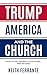 Trump America and the Churc...