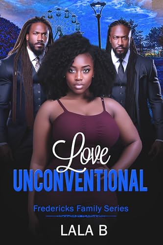 Love Unconventional: The Fredericks Family Series (Kindle Edition)