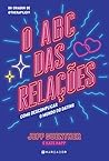 O ABC das Relações (Portuguese Edition)