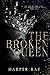 The Broken Queen (Broken #1)