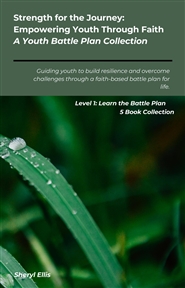 Strength for the Journey: Empowering Youth Through Faith A Youth Battle Plan (#1)