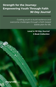 Strength for the Journey: Empowering Youth Through Faith - 90 Day Journal (#4)
