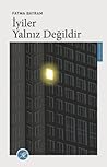 İyiler Yalnız Değ...
