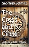 The Cross and Cir...