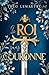 Le roi sans couronne : une romantasy one shot enemies to lovers (Arcatiès) (French Edition)