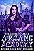 Arcane Academy: The Complet...