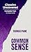 Common Sense (Classics Uncovered Edition): Complete Text and Study Guide