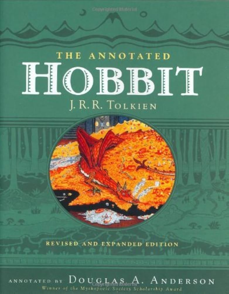The Annotated Hobbit: The Hobbit, or, There and back again