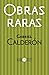 Obras raras by Gabriel Calderón