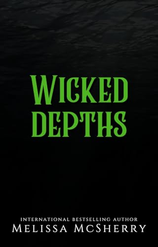 Wicked Depths (Kindle Edition)