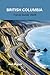 British Columbia travel gui...
