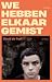 We hebben elkaar gemist