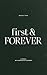 First & Forever: I Loved Yo...