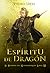 Lo spirito del drago: (Il Sentiero del Guardaboschi Vol. 12) (Italian Edition)