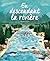 En descendant la rivière