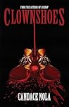 Clownshoes by Candace Nola