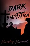 Dark Temptation; ...