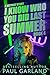 I Know Who You Did Last Summer, Book 4: A Hotpast Story