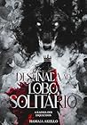 Destinada ao Lobo Solitário: A Rainha dos Esquecidos (Portuguese Edition)