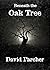 Beneath the Oak Tree