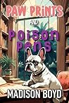 Paw Prints and Poison Pens (Carolina Canine Mysteries, #1)
