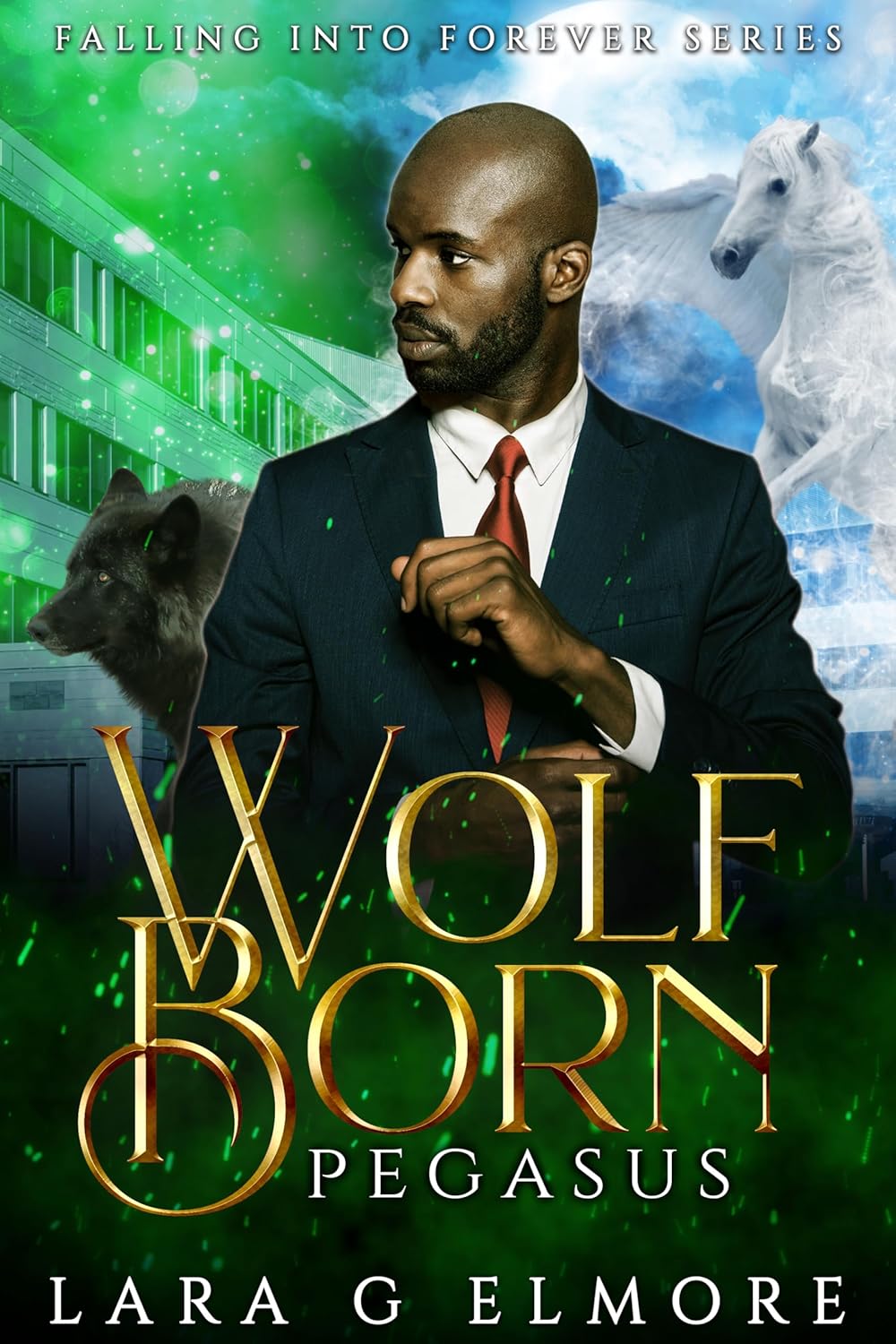 Wolf Born, Pegasus (Falling Into Forever #3)