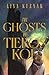 The Ghosts of Tieros Kol