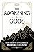 The Awakening of Gods (The Astrellian Heirs, #1)