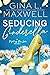 Seducing Cinderella (Fighting for Love #1)