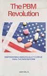 The PBM Revolutio...