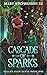 Cascade of Sparks by Mary Stephenson Su Cascade of Sparks by Mary Stephenson Su