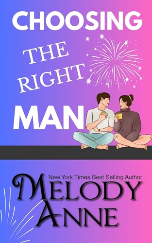 Choosing the right Man (Kindle Edition)