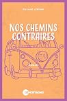 Nos chemins contr...