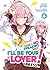 There's No Freaking Way I'll be Your Lover! Unless… (Light Novel) Vol. 6