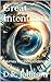 Great Intentions: Journey F...