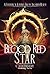 Blood Red Star  by Caleb Havertape
