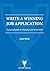Write A Winning Job Application by Lloyd White