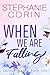 When We Are Falling: A Smal...