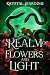 A Realm of Flowers and Light by Krystal Harding