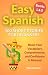 Easy Spanish: 100 Short Stories for Beginners (Easy Spanish - Short Stories for Beginners) (Spanish Edition)
