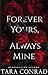 Forever Yours, Always Mine ...