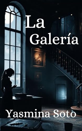 La galería (Spanish Edition)