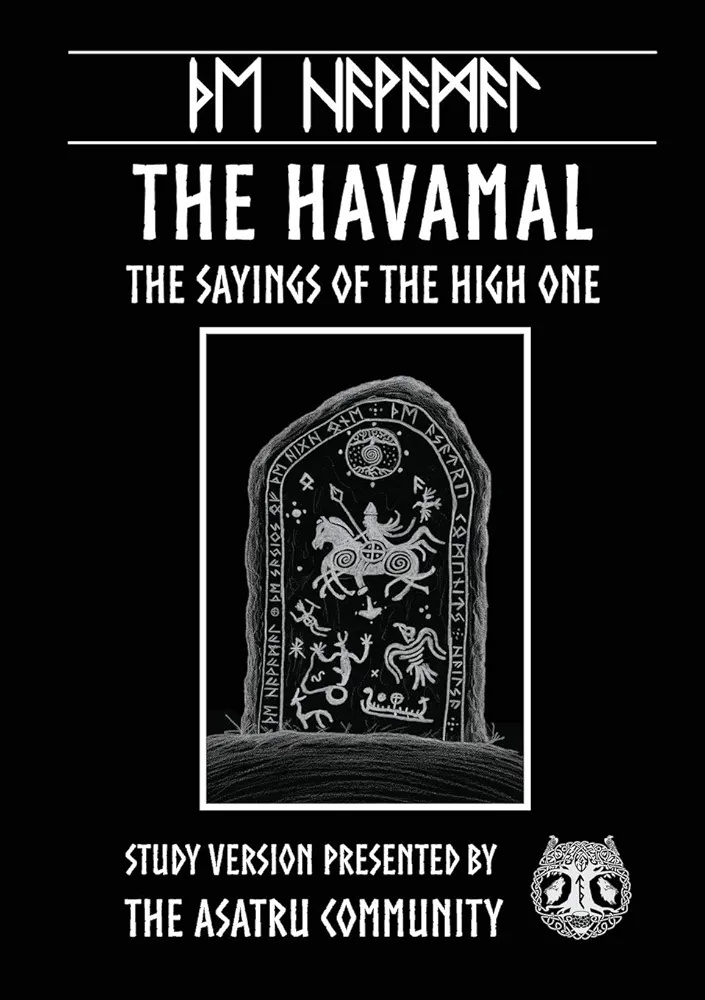 The Havamal: The Sayings of the High One