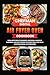 Chefman Digital Air Fryer Oven Cookbook by Eva Smith