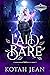 Laid Bare (Stonewell Academ...