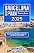 BARCELONA SPAIN TRAVEL GUID...