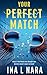 Your Perfect Match