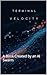 Terminal Velocity: The Firs...