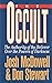 The Occult: The Authority Of The Believer Over The Powers Of Darkness